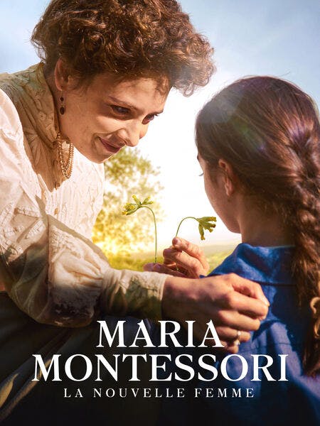 Maria Montessori - la nouvelle femme