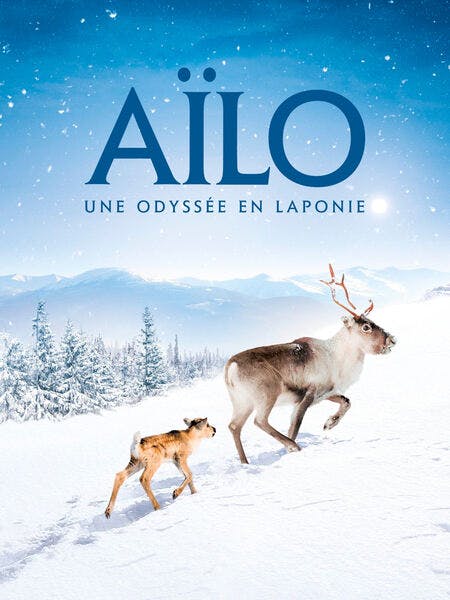 Aïlo : une odyssée en Laponie